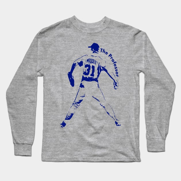 Greg Maddux The Professor Long Sleeve T-Shirt by Pastime Pros